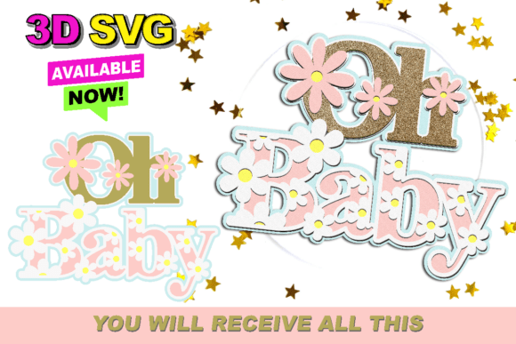 Oh Baby Cake Topper 3D SVG: A Versatile Graphic Design Asset for Branding